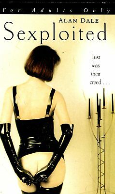 Sexploited Novel by Alan Dale 1998 041914lm-epa