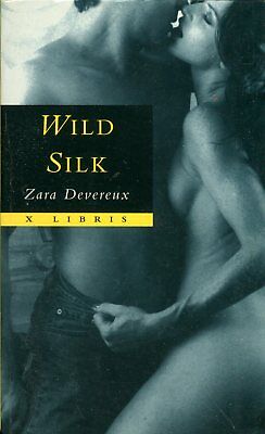 Wild Silk Adult Novel by Zara Devereux 1997 030918lm-ep4