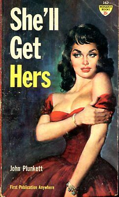 She'll Get Hers Adult Novel by John Plunkett 1960 1st Publication 121617lm-ep