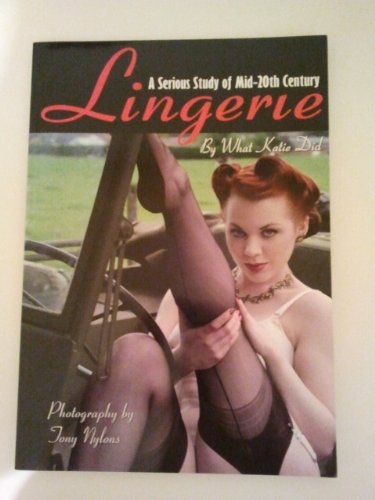 A Serious Study of Mid - 20th Century Lingerie