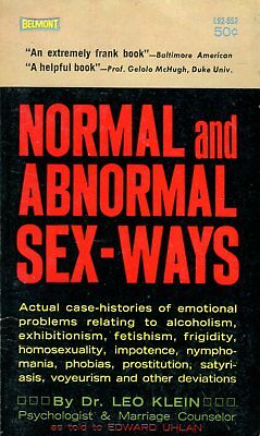 Normal and Abnormal Sex-Ways Novel by Dr. Leo Klein 1962 042314lm-epa2