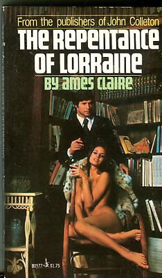 The Repentance Of Lorraine Adult Novel by Ames Claire 1976 042814lm-ea