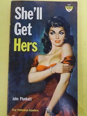 She'll Get Hers Adult Novel by John Plunkett 1960 Monarch Books 071513lm-epa