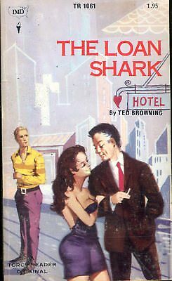 The Loan Shark Adult Novel by Ted Browning 1973 032718lm-ep2