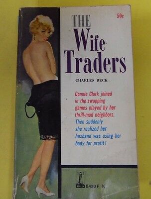 The Wife Traders Novel by Charles Beck 1961 Beacon 071613lm-epa3