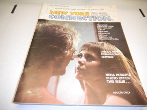 New York Connection Adult Magazine Including New Jersey "Your Personel Guide to Swinging" Winter-spring 1978 Vol.2 #1