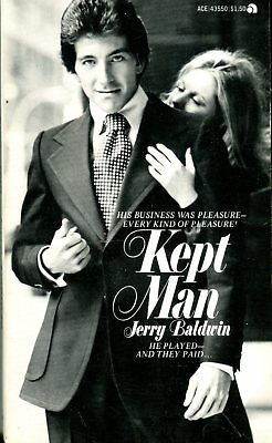 Kept Man Adult Novel by Jerry Baldwin 1975 Ace Books 042214lm-epa2
