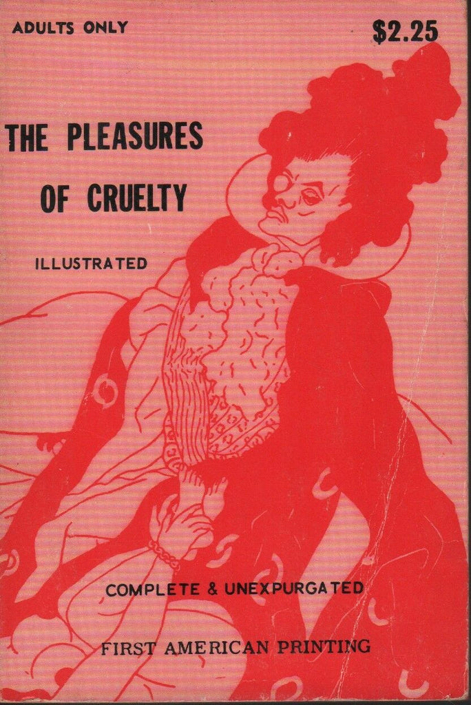 The Pleasures of Cruelty 1969 Collectors Publication Adult Book 043018DBEP