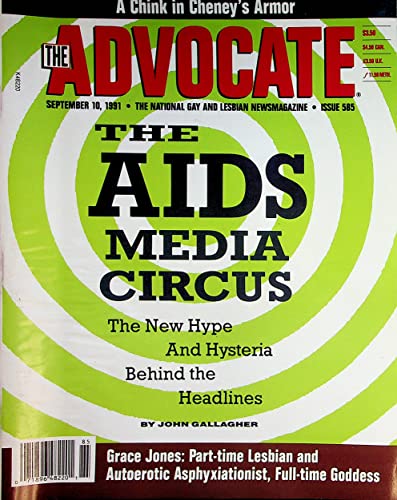 The Advocate Gay and Lesbian Magazine The Aids Media Circus September 10, 1991