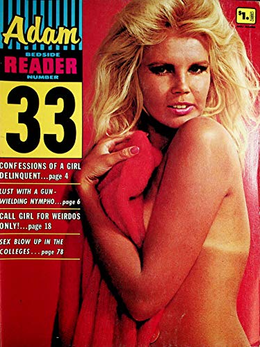 Adam Bedside Reader Magazine Confessions Of a Girl Delinquent /Sex Blow Up In Colleges #33 1968