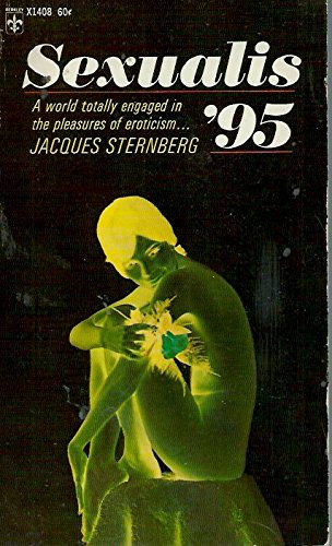 Sexualis '95 - A World Totally Engaged in the Pleasures of Eroticism