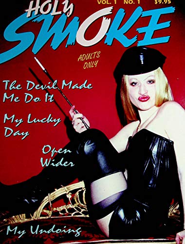 Holy Smoke Fetish Magazine The Devil Made Me Do It vol.1 #1 2001