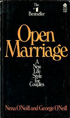 Open Marriage Adult Novel by Nena and George O'Neill 1973 042314lm-epa2