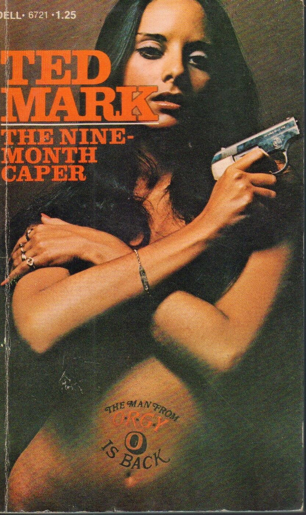 Ted mark The nine-Month caper DELL 1965 Adult Book 041818DBEP