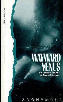 Wayward Venus Adult Novel by Anonymous 1991 022518lm-ep