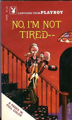 Playboy Cartoon Book No,I'm Not Tired 1973 042514lm-epa