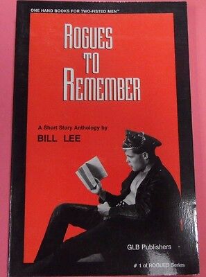 Rogues To Remember Gay Novel by Bill Lee 1991 GLB Publishers 073113lm-epa