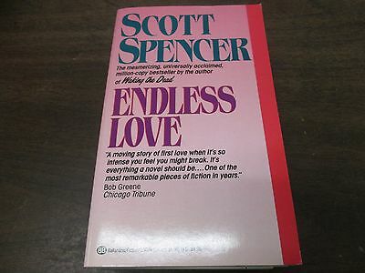 Endless Love by Scott Spencer Ballentine Books 1988 NM Paperback Novel 070215amp