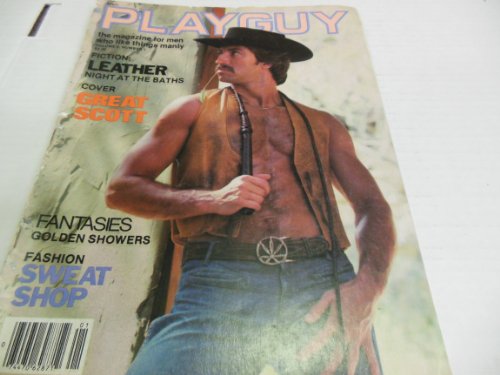 Play Guy Gay Adult Magazine "Great Scott" "Fantasies Golden Showers" Vol 4 No 1