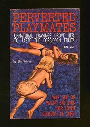 Perverted playmates (Private edition)