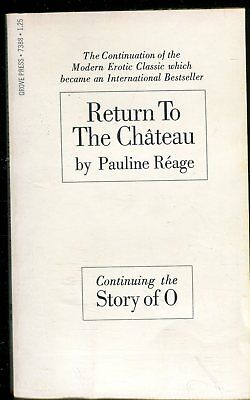 Return To The Chateau Novel by Pauline R'eage 1971 Grove Press 021618lm-ep2