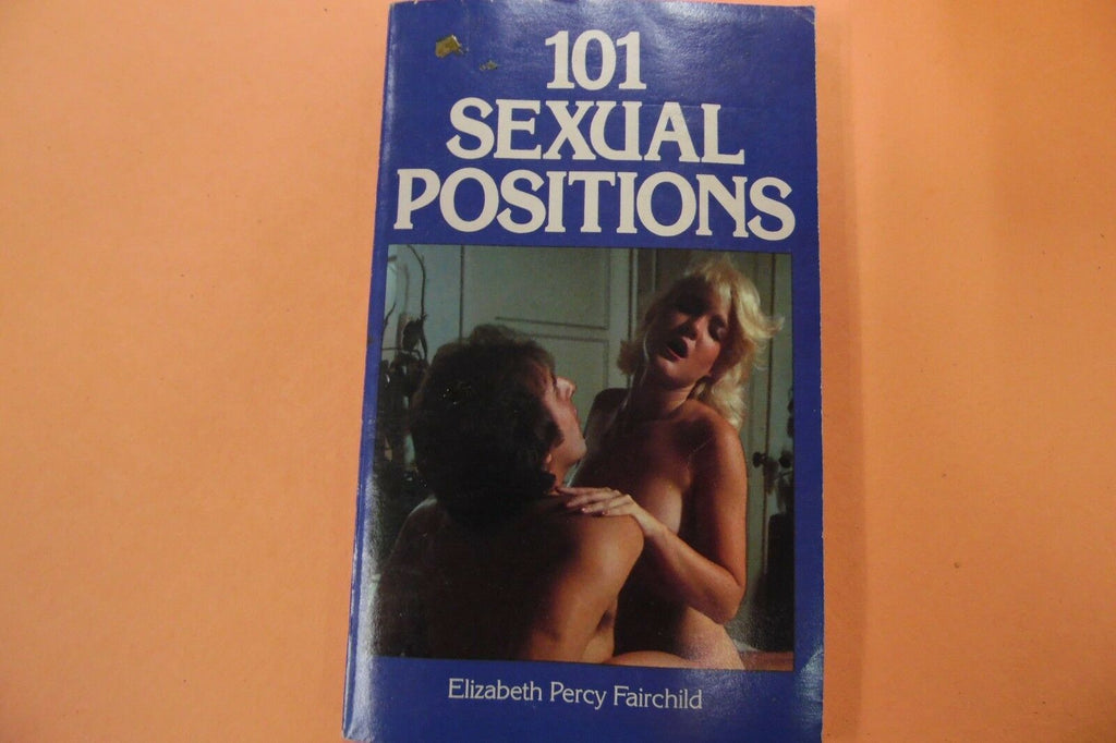 101 Sexual Positions Adult Book by Elizabeth Fairchild 1981 103116lm-ep
