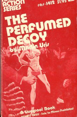 The Perfumed Decoy Adult Novel by Martin Uris 1973 042214lm-epa2