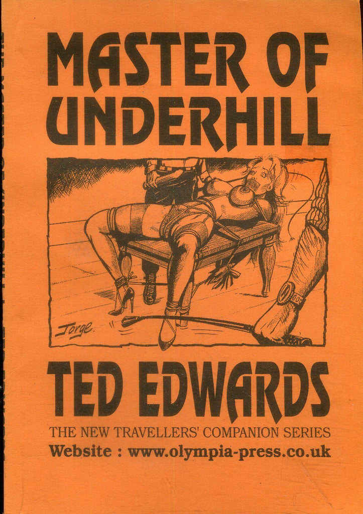 Master Of The Underhill Bondage Novel by Ted Edwards 2001 032719lm-ep