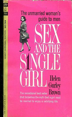 Sex And The Single Girls Novel by Helen Gurley Brown 1964 030918lm-ep4