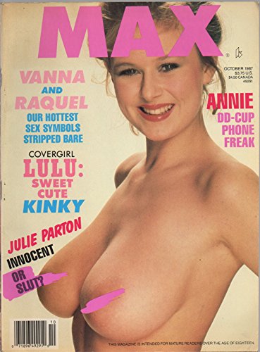 Max Busty Adult Magazine October 1987 Julie Parton Vanna and Raquel and covergirl Lulu: Sweet Cute & Kinky 060226AMP-