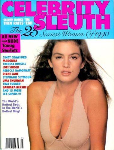 Celebrity Sleuth Magazine: Volume 3 Number 5 (1990): Nude Celebrity Magazine! (The 25 Sexiest Women of 1990)