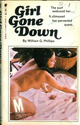 Girl Gone Down Novel by William G. Phillips 1969 Cameo 112118lm-ep