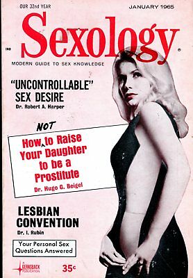 Sexology Digest Uncontrollable Sex Desire January 1965 050118lm-ep