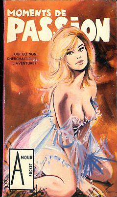 Moments De Passion French Novel by Jacques Berteu 1966 030618lm-ep2