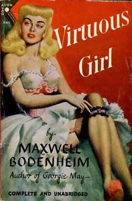 Virtuous Girl Adult Novel by Maxwell Godenheim 1948 Avon Book 042214lm-epa2