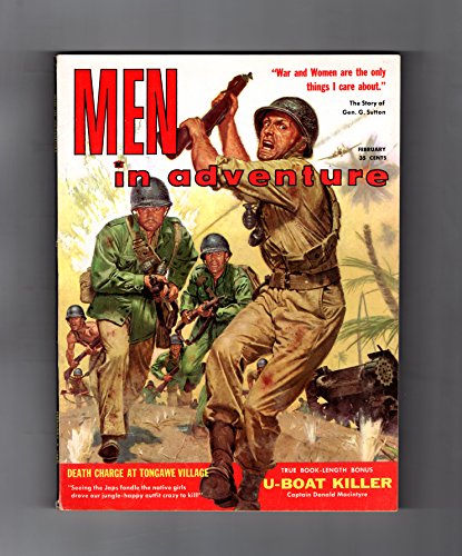 Men in Adventure – Feb., 1960. Vintage Pulp Magazine. Treasure Dive; Matsin Loft Fire; War & Women; Death Charge-Tongawe; U-Boat Killer; World's Toughest Air Race; Japanese Fighting Dogs; Blaze Starr
