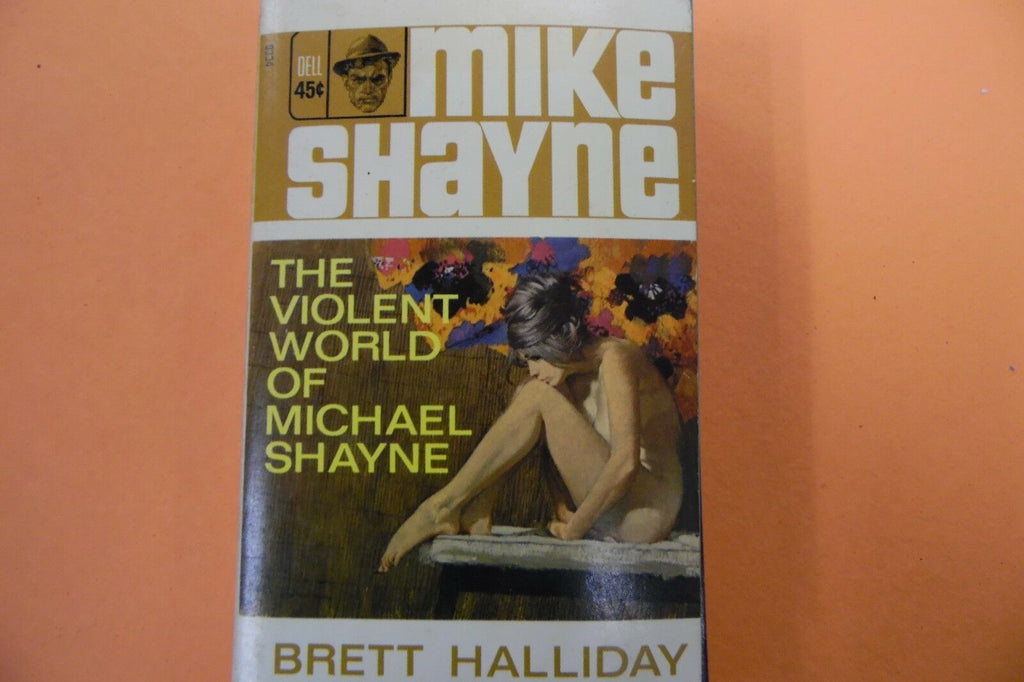 The Violent World Of Michael Shayne by Brett Halliday 1965 110216lm-ep2