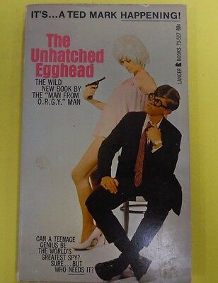 The Unhatched Egghead Adult Novel by Ted Mark 1966 070813lm-epa