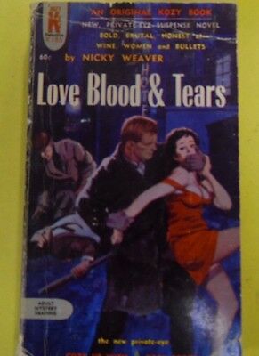 Love Blood And Tears Adult Novel by Nicky Weaver 1963 071613lm-epa2