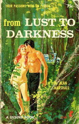 From Lust To Darkness Adult Novel by Alan Marshall 1965 030618lm-ep