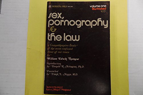 Sex, Pornography & The Law Illustrated Vol.1