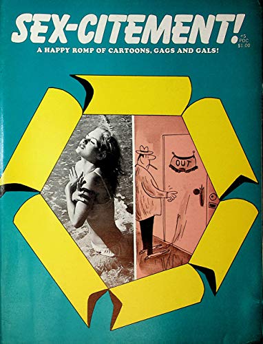 Sex-citement! Adult Magazine Cartoons, Gags & Gals! #5 1969