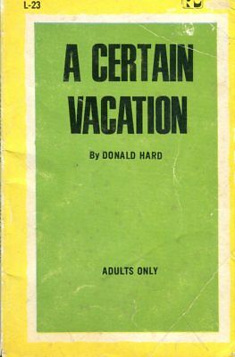 A Certain Vacation Adult Novel by Donald Hard 1968 042214lm-epa2
