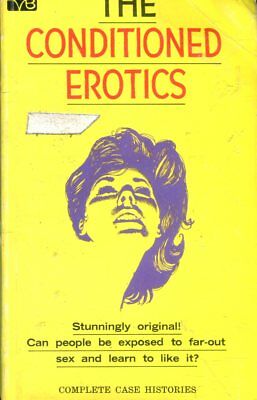The Conditioned Erotics Adult Novel by Anthony Crowell 1968 112118lm-ep