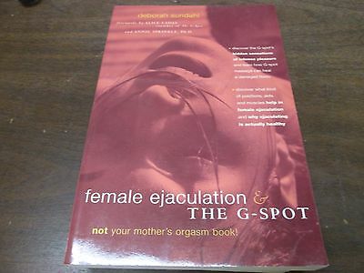 Female Ejaculation and the G Spot Deborah Sundahl Paperback Book 070215amp
