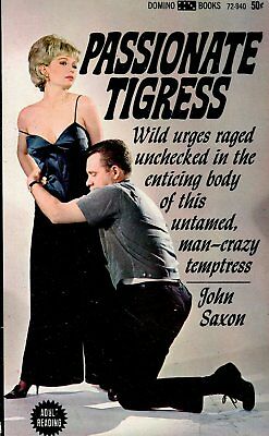 Passionate Tigress Adult Novel by John Saxon 1965 Domino Book 022518lm-ep