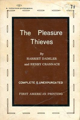 The Pleasure Thieves Novel 1967 1st Printing Collectors Pub. 031318lm-ep3