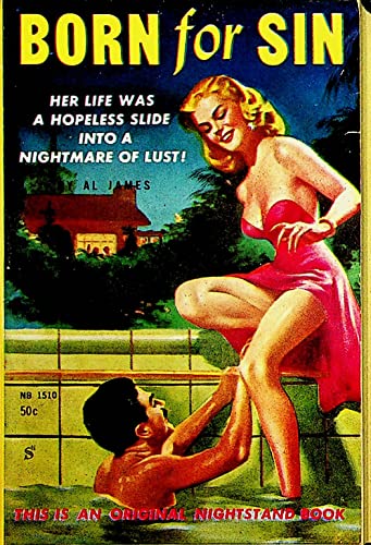 Born For Sin Adult Novel by Al James 1960 A Nightstand Book