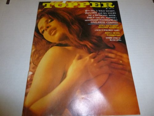 Topper Adult Vintage Magazine "This Is Wild Wendy. She's Free and All Yours" July 1970