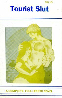 Tourist Slut Adult Novel Printed In Canada 031318lm-ep3